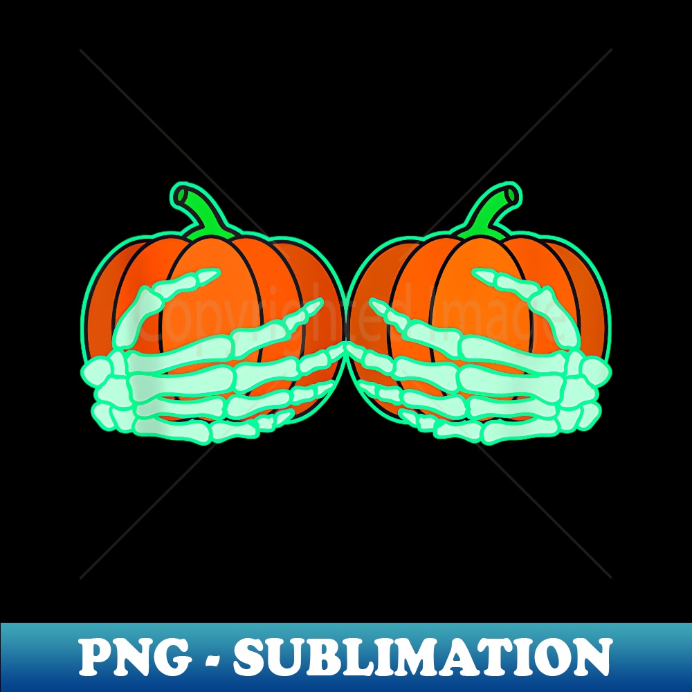 Skeleton Hands on Pumpkin Boobs, Funny Halloween Boob - Instant Sublimation Digital Download