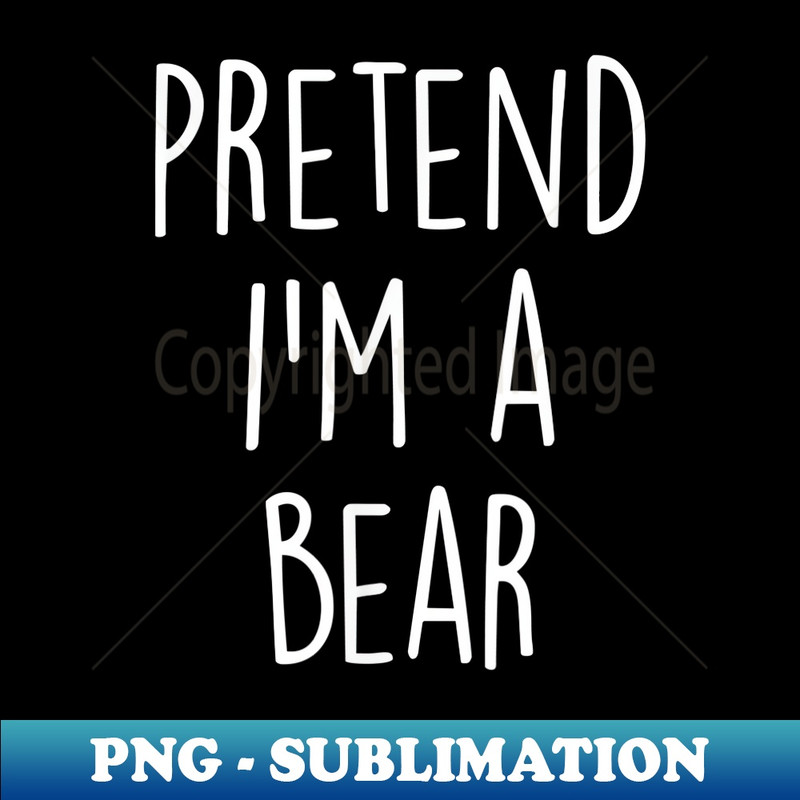 Funny Lazy Halloween Costume - Bear Costume - Professional Sublimation Digital Download