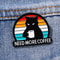 Grumpy Black Cat Need More Coffee Enamel Brooch Humorous Coffee Lovers Pin Badge 0