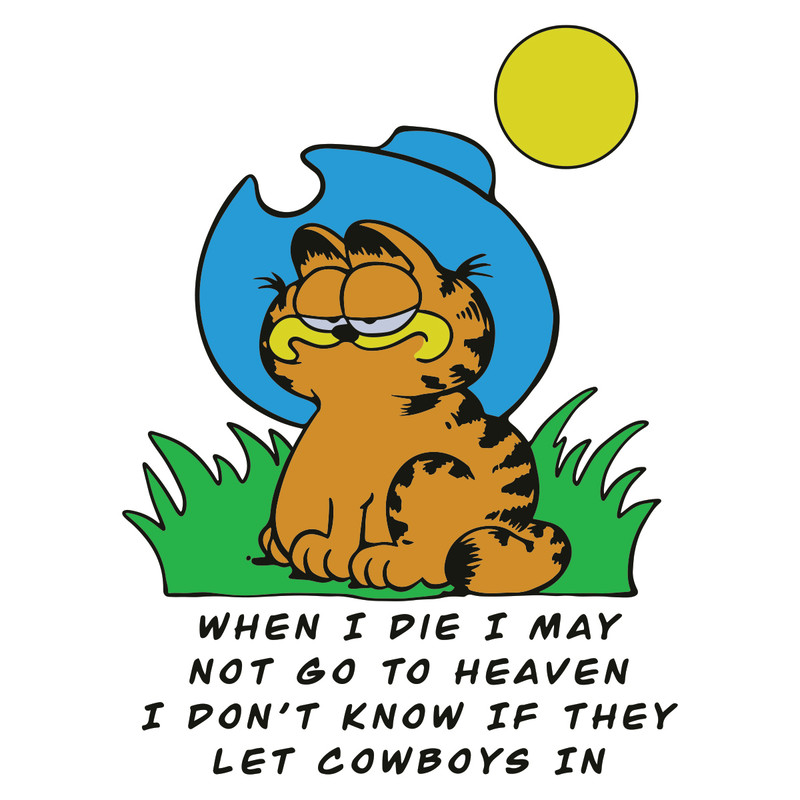 When-I-Die-I-May-Not-Go-To-Heaven-I-Do-Not-Know-If-They-Let-Cowboys-In-Svg-TD07122023.jpg