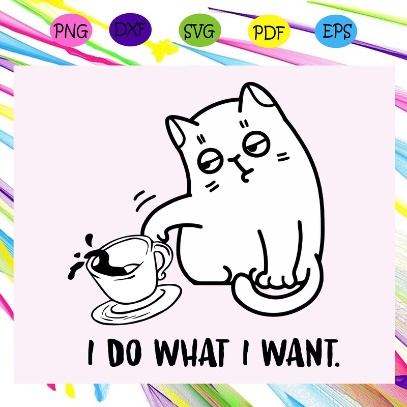 I-do-what-I-want-cat-svg-TD25072020.jpg