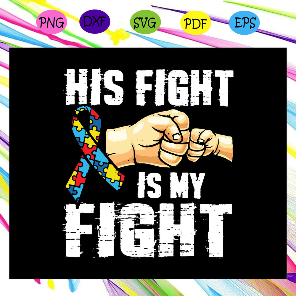 His-fight-is-my-fight-fight-svg-AU24072020.jpg