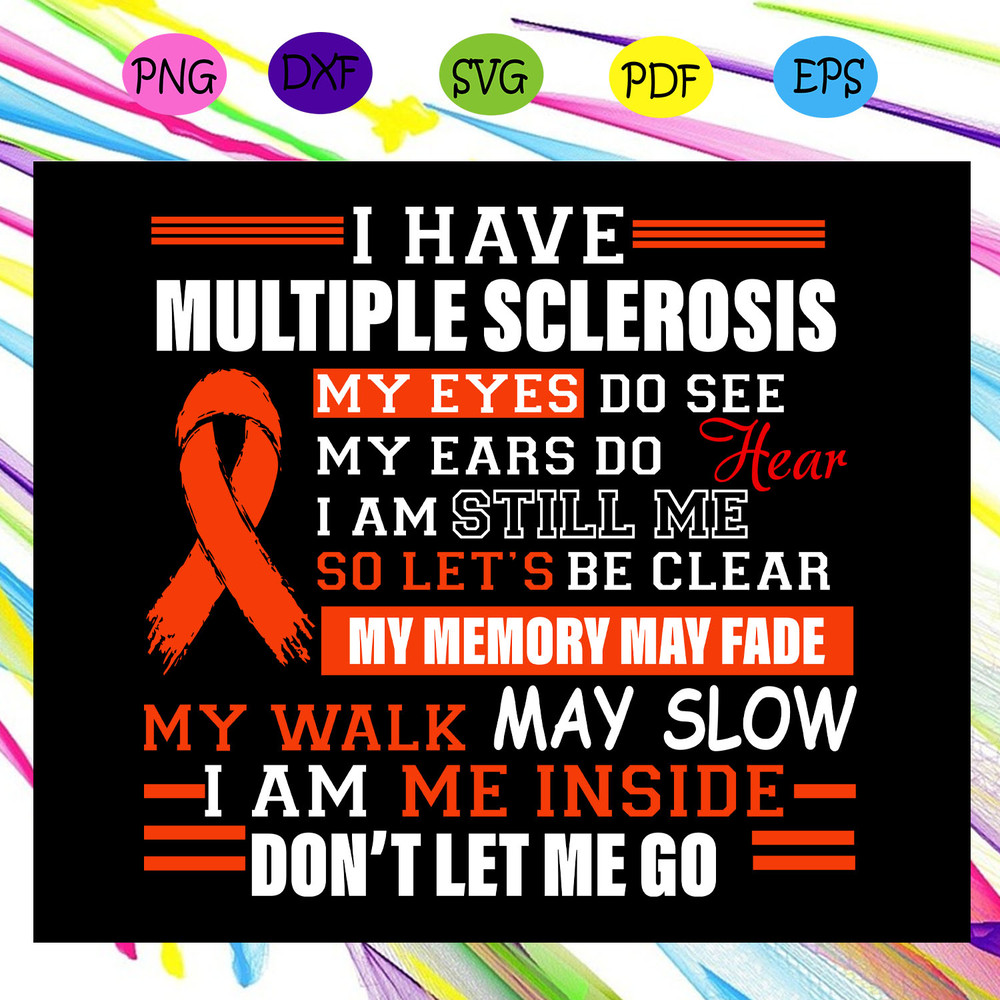 I-have-multiple-sclerosis-multiple-sclerosis-multiple-sclerosis-svg-TD25072020.jpg