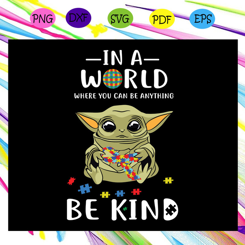 In-a-world-where-you-can-be-anything-be-kind-kind-kind-svg-AU29072020.jpg