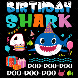 birthday shark 4 years old svg