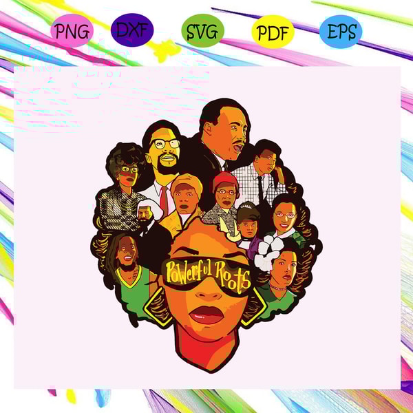 Powerful Roots Black History Month root svg | Inspire Uplift