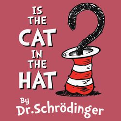 is the cat in the hat by schrodinger svg