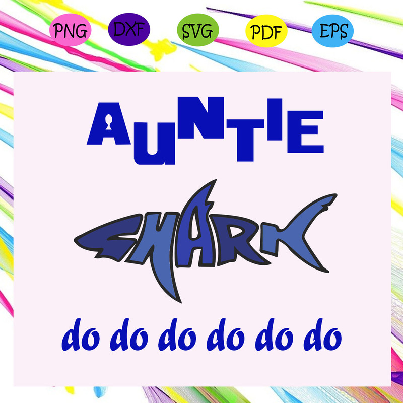 Auntie-shark-do-do-do-auntie-auntie-svg-FL14072020.jpg