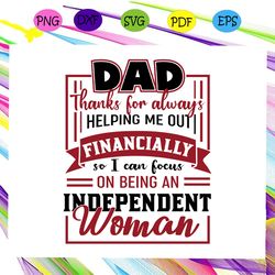 dad thanks for always helping me out financially svg