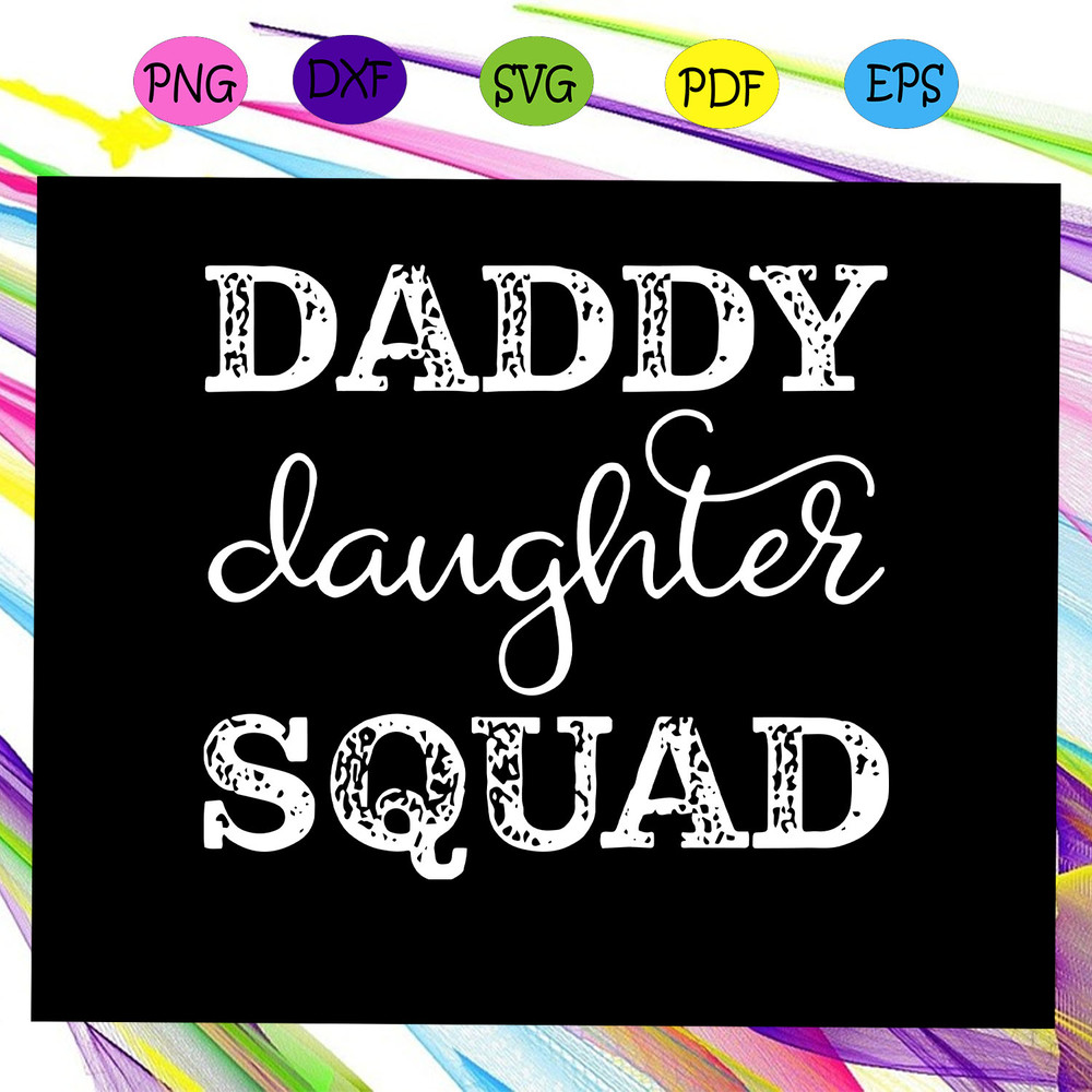 Daddy-daughter-squad-svg-FD18072020.jpg