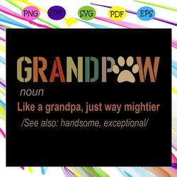 grandpaw like a grandpa grandpa svg