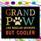 Grandpaw-like-regular-grandpa-but-cooler-svg-FD23072020.jpg