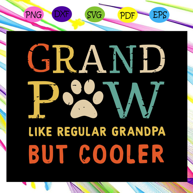Grandpaw-like-regular-grandpa-but-cooler-svg-FD23072020.jpg