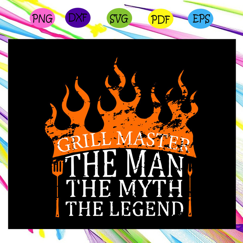 Grill-master-the-man-the-myth-the-legend-svg-FD23072020.jpg