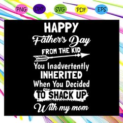 happy fathers day from the kid svg