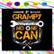 Grampy-Can-t-Fix-It-No-One-Can-Handyman-Grampy-Svg-FD23072020.jpg