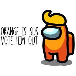 orange is sus vote him out trending svg