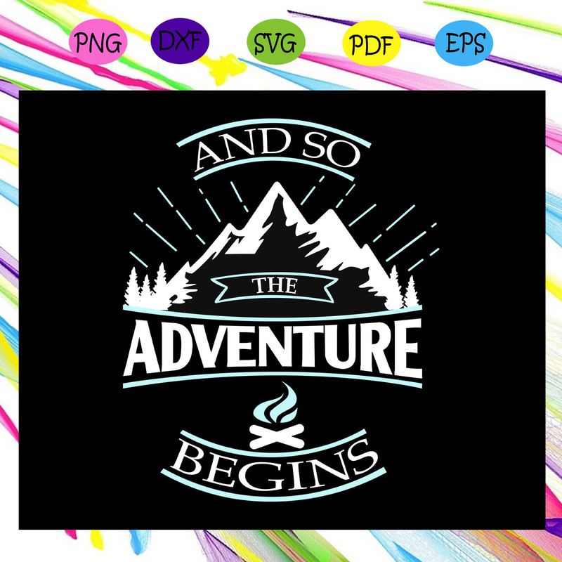 And-so-the-adventure-begins-camping-svg-TD14072020.jpg