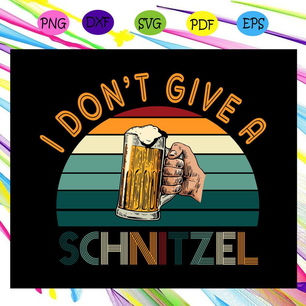 I-don-t-give-a-schnitzel-schnitzel-oktoberfest-beer-oktoberfest-oktoberfest-party-funny-oktoberfest-funny-german-beerfest-gift-trending-svg-TD25072020.jpg