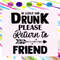 If-lost-or-drunk-please-return-to-friend-gift-for-friend-best-friend-gift-friends-friends-svg-TD28072020.jpg