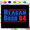 Reagan-bush-84-independence-day-svg-IN08082020.jpg