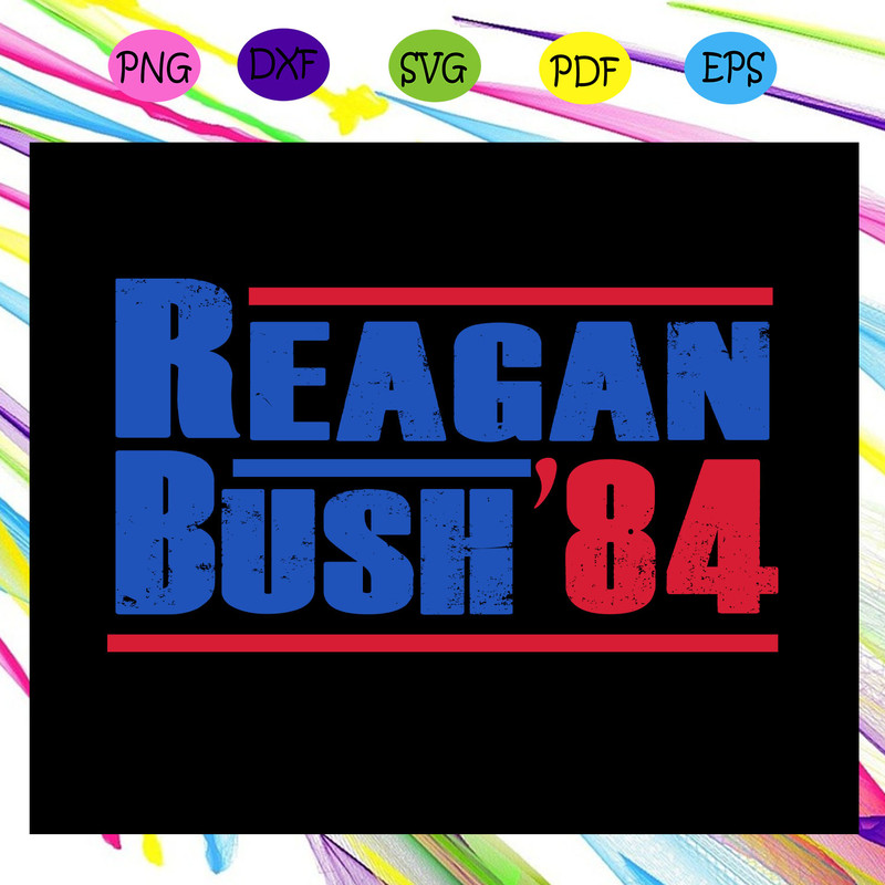 Reagan-bush-84-independence-day-svg-IN08082020.jpg