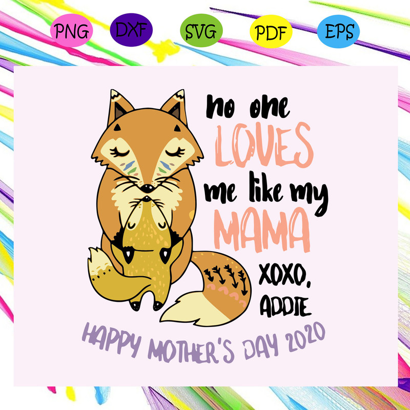 No-one-loves-me-like-my-mama-xoxo-happy-mothers-day-2020-mothers-day-2020-mothers-2020-mothers-day-gift-mom-life-mother-svg-MD06082020.jpg
