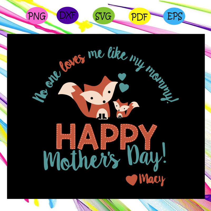 No-one-loves-me-like-my-mommy-happy-mothers-day-mothers-day-svg-MD06082020.jpg