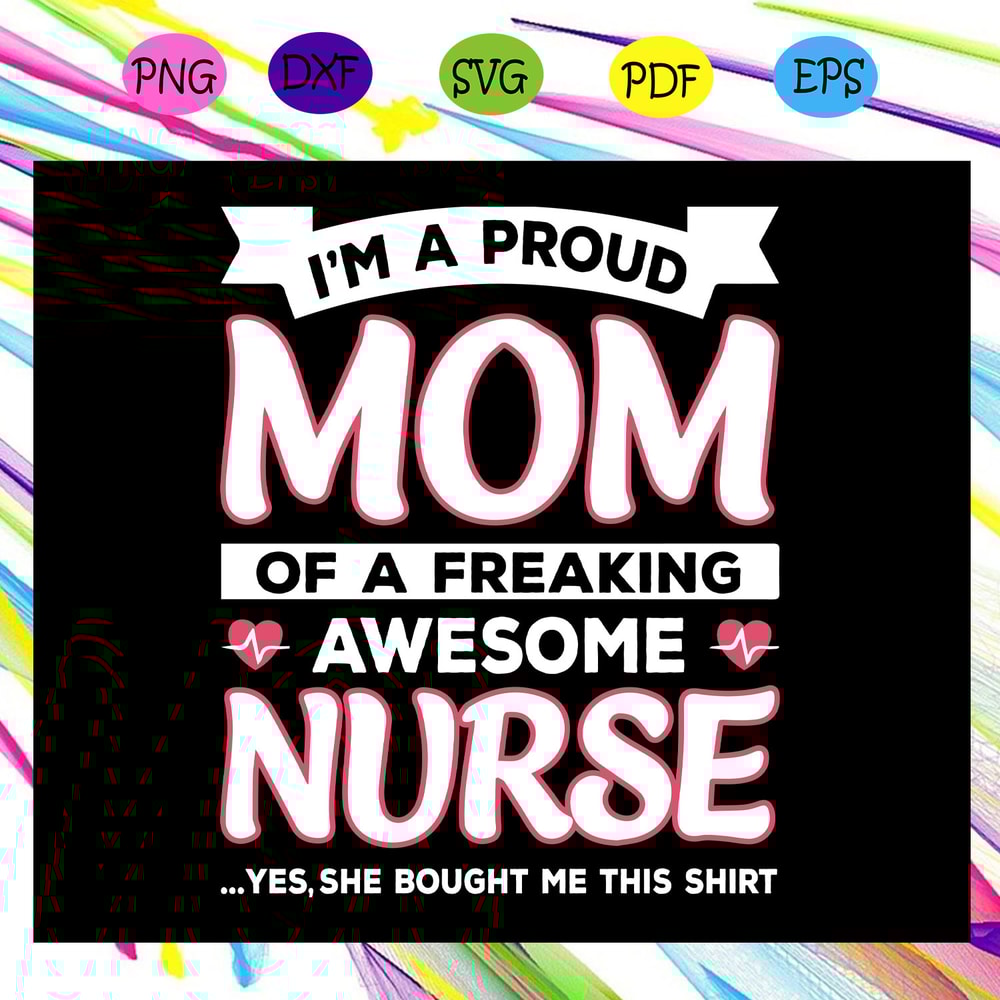I-m-a-proud-mom-of-a-freaking-awesome-nure-nurse-svg-MD28072020.jpg