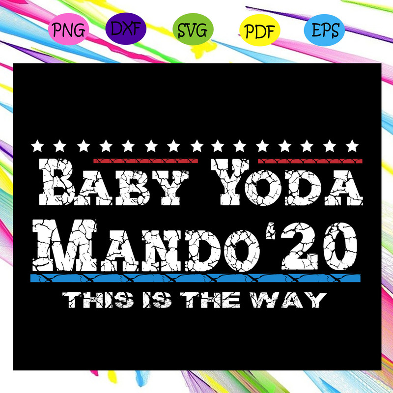 Baby-Yoda-mando-2020-this-is-the-way-svg-SW14072020.jpg