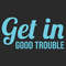 Get-in-good-trouble-Trending-Svg-TD28072020.png