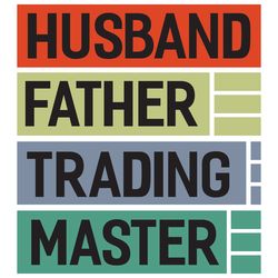 husband father trading master svg