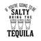 If-you-re-going-to-be-salty-Trending-Svg-TD31072020.png