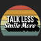 Talk-less-smile-more-svg-TD22082020.png