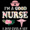 Im-A-Good-Nurse-I-Just-Cuss-A-Lot-Svg-TD1412021.png