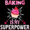Baking-Is-My-Superpower-Trending-Svg-TD0037.png