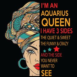 i am an aquarius queen i have sides svg
