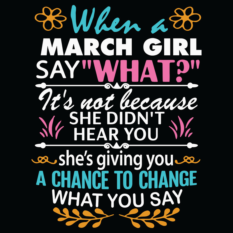 When-A-March-Girl-Say-What-Svg-BD2301219.jpg
