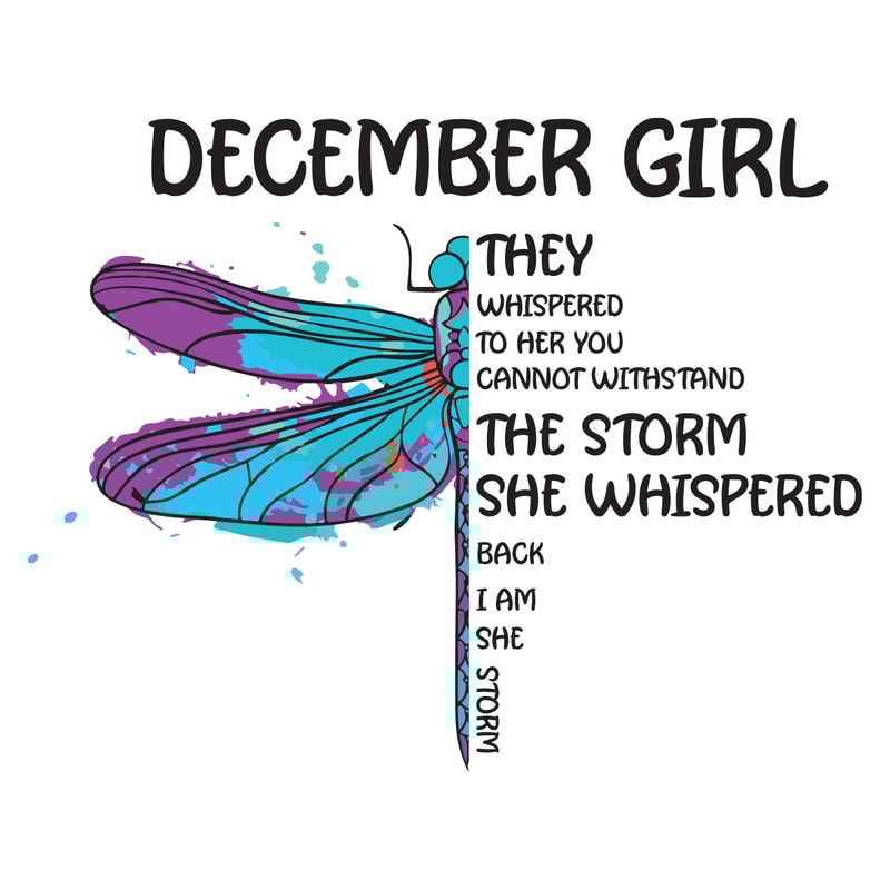 December-Girl-They-Whispered-To-Her-You-Cannot-Withstand-The-Storm-Birthday-Svg-BD00010.png