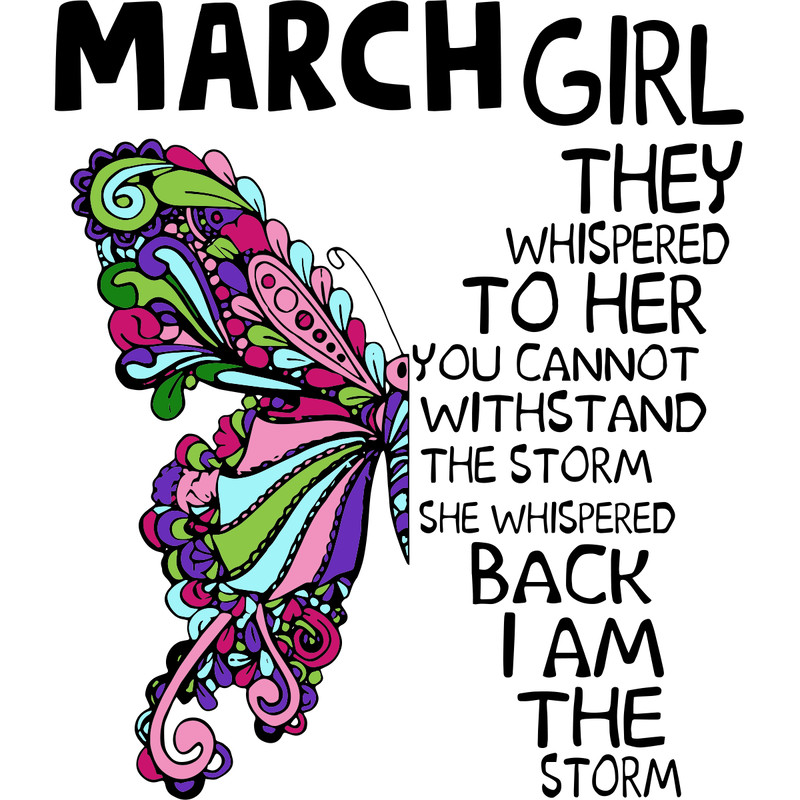 March-Girl-They-Whispered-To-Her-You-Cannot-Withstand-The-Storm-Birthday-Svg-BD00061.png