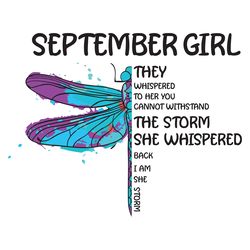 september girl they whispered to her you cannot withstand the storm birthday svg