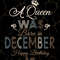 A-Queen-Was-Born-In-December-Happy-Birthday-To-Me-Birthday-Svg-BD17082020.png