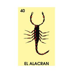 el alacran svg, trending svg, scorpion svg, la loteria, loteria card, mexican bingo, scorpion loteria card, el traje lot