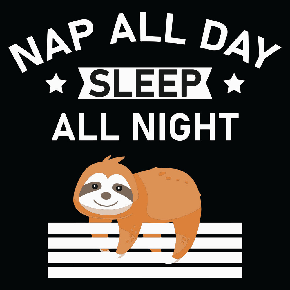 Nap-All-Day-Sleep-All-Night-Svg-TD14122020.jpg
