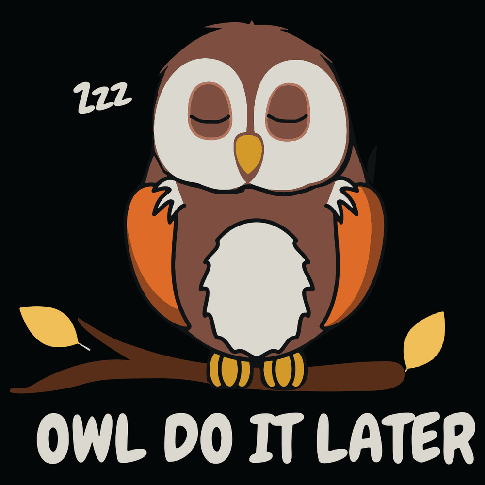 Owl-Do-It-Later-Svg-TD16122022.jpg