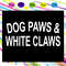 Dog-paws-and-white-claws-dog-svg-TD19072020.jpg