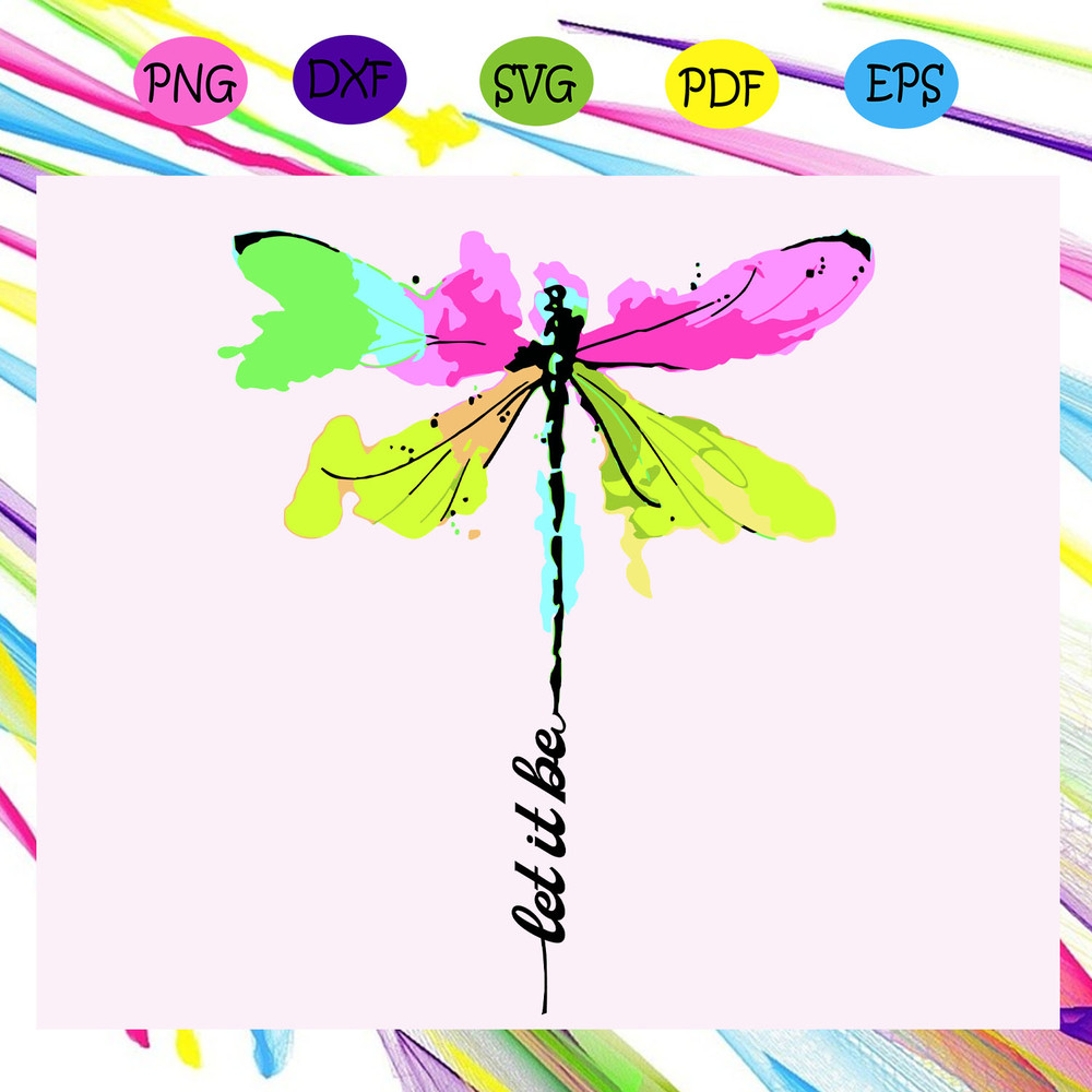 Let-it-be-Dragonfly-svg-TD31072020.jpg