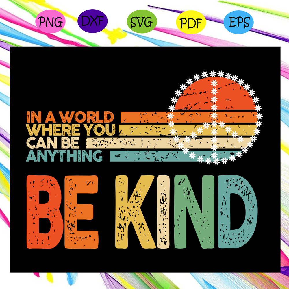 In-a-world-where-you-can-be-anything-be-kind-butterfly-svg-AU29072020.jpg
