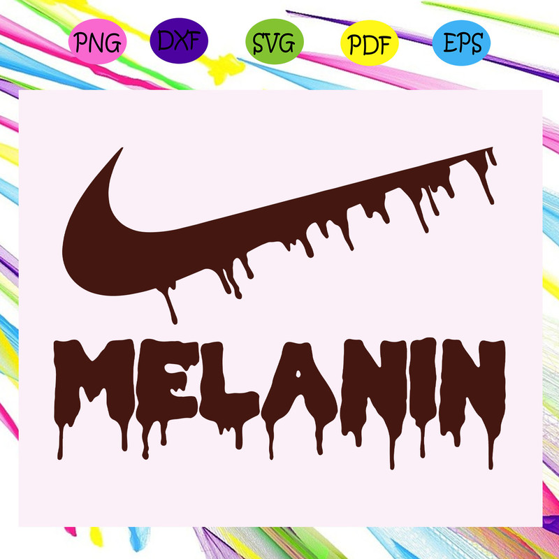 Melanin-Nike-Dripping-Svg-BG05082020.jpg