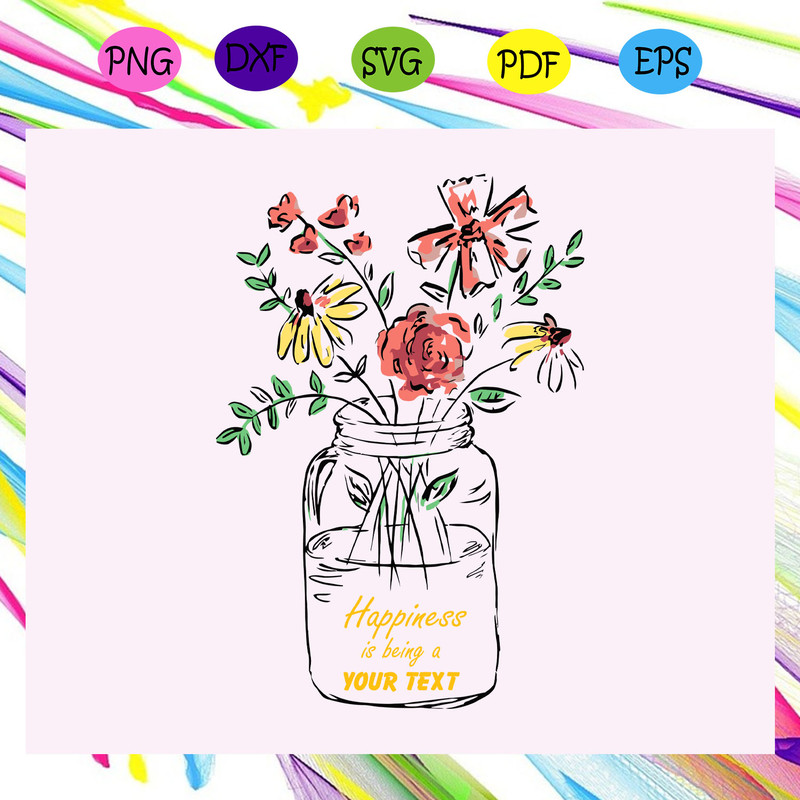 Happiness-is-being-a-your-text-flower-svg-FL23072020.jpg